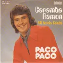 7inch Vinyl Single - Paco Paco - Caramba Ramon