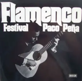 Paco Peña - Flamenco Festival