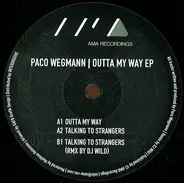 Paco Wegmann - OUTTA MY WAY EP