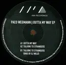 12inch Vinyl Single - Paco Wegmann - Outta My Way EP - EP