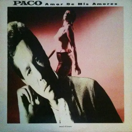Paco - Amor de mis amores