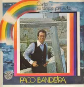Paco Bandeira - Canto no tempo presente