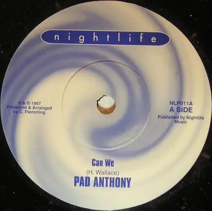 Pad Anthony / Mikey Jarrett - Can We / Give Me A Chance