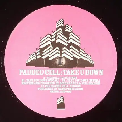 Padded Cell - Take U Down