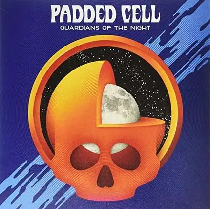 Padded Cell - GUARDIANS OF THE NIGHT