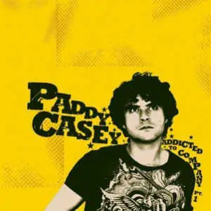 Paddy Casey - Addicted To Company (Pt. I)