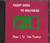 CD - Paddy Goes To Holyhead - Here's To The People