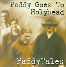 Paddy Goes to Holyhead - PaddyTales