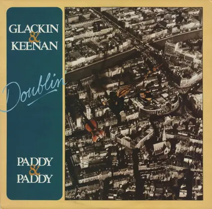 Paddy Glackin & Paddy Keenan - Doublin'