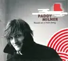 CD - Paddy Milner - Based On A True Story - Digipack