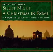Paddy Moloney - Silent Night: A Christmas In Roma