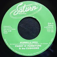 Paddy O' Furniture & the Cushions - Blarney O' Rock