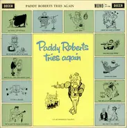 Paddy Roberts With The Dennis Wilson Octet - Paddy Roberts Tries Again
