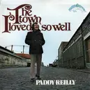 LP - Paddy Reilly - The Town I Loved So Well