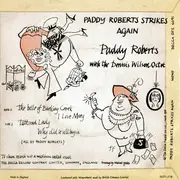 7'' - Paddy Roberts With The Dennis Wilson Octet - Paddy Roberts Strikes Again
