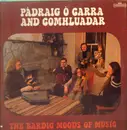 LP - Padraig o Carra and Comhluadar - The Bardic Moods of Music