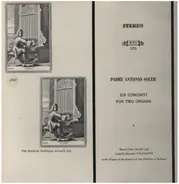 Padre Antonio Soler - Six Concerti For Two Organs