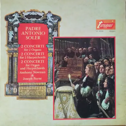 Padre Antonio Soler , Anthony Newman & Joseph Payne - Sechs Konzerte für zwei Tasteninstrumente
