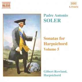 Padre Antonio Soler - Sonatas For Harpsichord Vol. 5