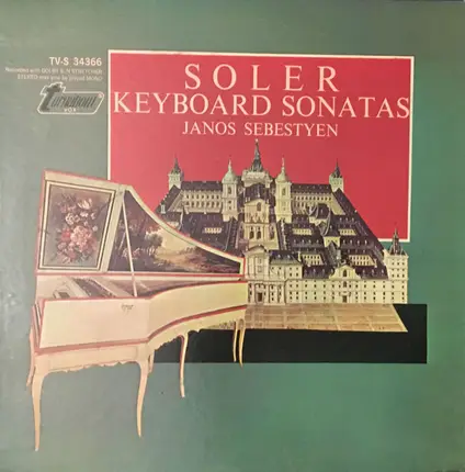 Padre Antonio Soler , János Sebestyén - Keyboard Sonatas