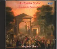 Padre Antonio Soler , Virginia Black - Sonatas for Harpsichord