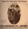 LP - Pär Sörman och Bjarne Löwdin - Visor Till Dragspel och Gitarr: Dan Anderssons Liv o. Diktning