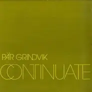 Pär Grindvik - Continuate