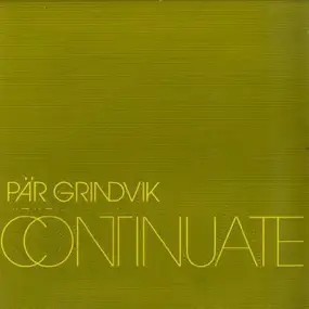 Pär Grindvik - Continuate