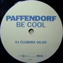 12'' - Paffendorf - Be Cool