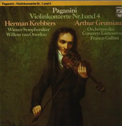 Paganini - Violinkonzerte Nr.1 und 4,, Herman Krebbers, Arthur Grumiaux