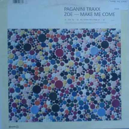 Paganini Traxx - Zoe / Make Me Come