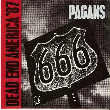 Pagans - Dead End America '87