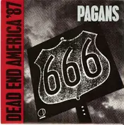 The Pagans - Dead End America '87