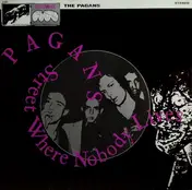 The Pagans - Street where nobody lives