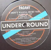 Pagany - I Don't Wanna Hurt You