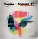 12inch Vinyl Single - Pagany & Shaneen - Dance Your Funky