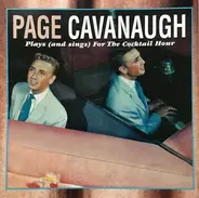 Page Cavanaugh - Plays (And Sings) For The Cocktail Hour