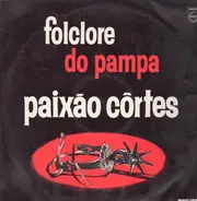 Paixão Côrtes - Folclore do Pampa