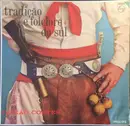 LP - Paixão Côrtes - Tradição E 'Folclore Do Sul