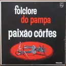 LP - Paixão Côrtes - Folclore Do Pampa