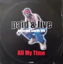 12inch Vinyl Single - Paid & Live Featuring Lauryn Hill - All My Time