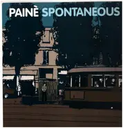 Painè - Spontaneous