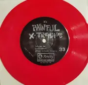 7inch Vinyl Single - Painful X-tremities - You're In Good Hands - Red Vinyl + Sticker