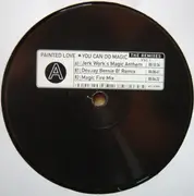 12'' - Painted Love - You Can Do Magic (The Remixes Vol. I)