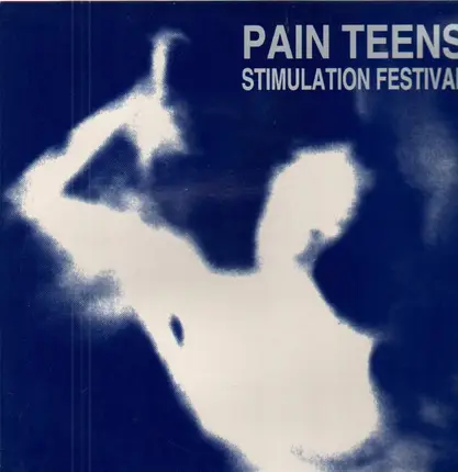 Pain Teens - Stimulation Festival