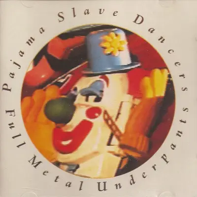Pajama Slave Dancers - Full Metal Underpants