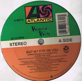 Pajama Party - Got My Eye On You