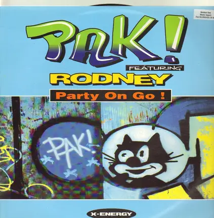 PAK! Feat. Rodney - Party On Go!