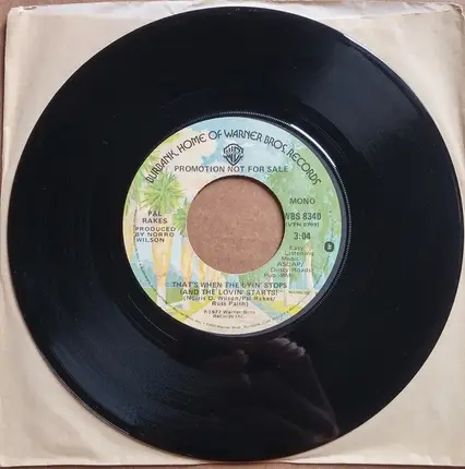 Pal Rakes - That When The Lyin' Stops (And The Lovin' Starts)