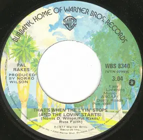 Pal Rakes - That When The Lyin' Stops (And The Lovin' Starts) / Dirty Old Women